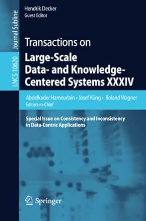 transactions on large scale data and knowledge centered systems xxxiv special issue on consistency and