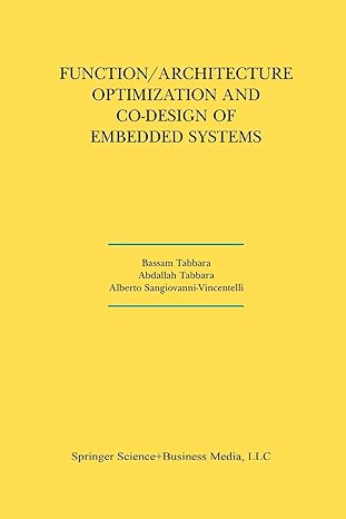 function/architecture optimization and co design of embedded systems 1st edition bassam tabbara, abdallah