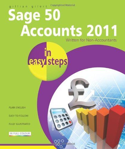 sage 50 accounts 2011 in easy steps gillian gilert 1st edition gillian gilert 9781840784176