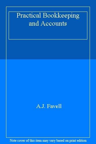 practical bookkeeping and accounts 1st edition a.j. favell 9780713526745