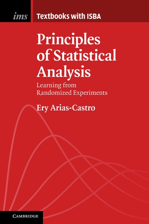 principles of statistical analysis learning from randomized experiments 2nd edition ery arias castro