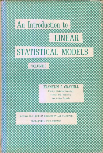 introduction to linear statistical models volume 1 1st edition franklin a graybill 007024331x, 9780070243316