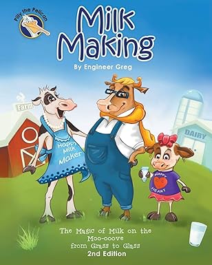 milk making the magic of milk on the moo ooove from grass to glass 1st edition engineer greg 9769568856,