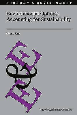 environmental options accounting for sustainability 1st edition k. uno 9780792335139