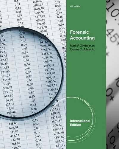 forensic accounting 1st edition chad o. albrecht, mark zimbelman, w. steve albrecht, conan c. albrecht