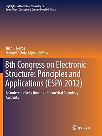 8th congress on electronic structure principles and applications a conference selection from theoretical