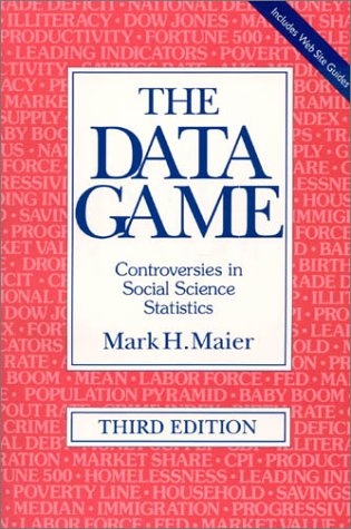 the data game controversies in social science statistics 2nd edition mark h maier 1563244810, 9781563244810