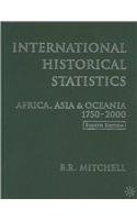 international historical statistics africa asia and oceania 1750 2000 4th edition b r mitchell 0333994124,