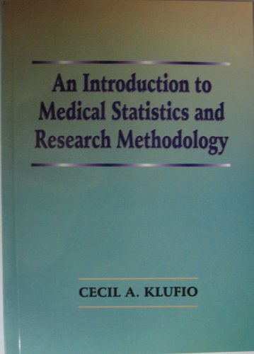 title an introduction to medical statistics and research 1st edition cecil a. klufio 9988626002, 9789988626006
