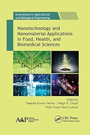 nanotechnology and nanomaterial applications in food health and biomedical sciences 1st edition deepak kumar