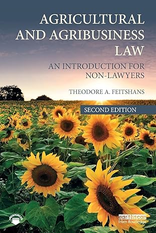 agricultural and agribusiness law an introduction for non lawyers 2nd edition theodore a. feitshans