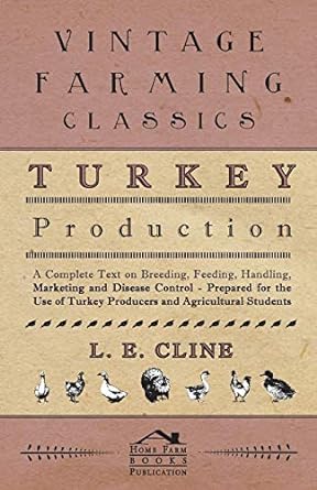 vintage farming classics turkey production 1st edition l e cline 1446510239, 978-1446510230