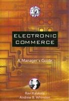 electronic commerce a managers guide 2nd edition ravi kalakota ,andrew b whinston 0201880679, 978-0201880670