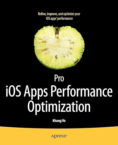 pro ios apps performance optimization 1st edition khang vo 1430237171, 978-1430237174