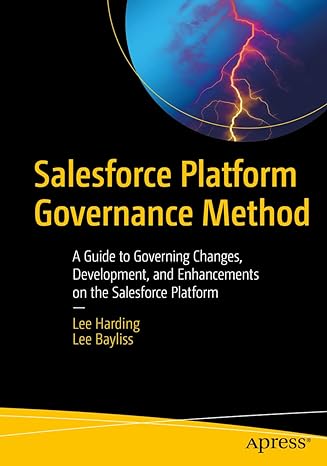 salesforce platform governance method 1st edition lee harding ,lee bayliss 1484274032, 978-1484274033
