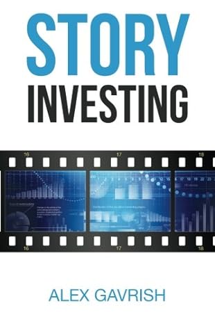 story investing 1st edition alex gavrish 1533239916, 978-1533239914