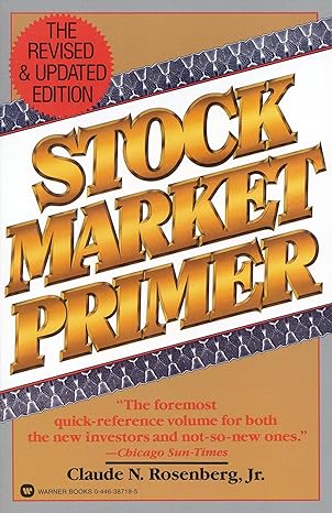 stock market primer revised edition claude n rosenberg jr. 0446387185, 978-0446387187