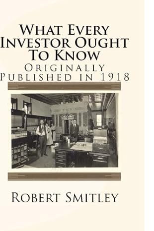 what every investor ought to know 1st edition robert lincoln smitley ,maggie mack 1478222220, 978-1478222224