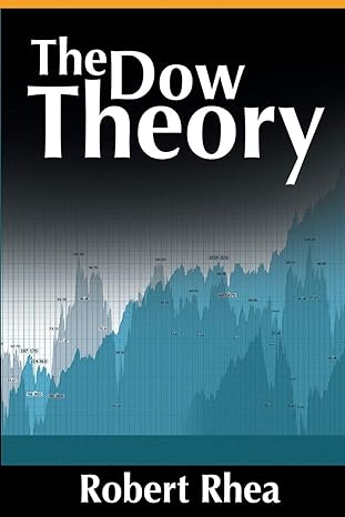 the dow theory 1st edition robert rhea 160796628x, 978-1607966289