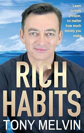 rich habits hardcover 1st edition tony melvin 0692055614, 978-0692055618