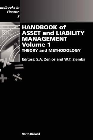 handbook of asset and liability management volume 1 1st edition stavros a. zenios ,w. t. ziemba 0444508759,