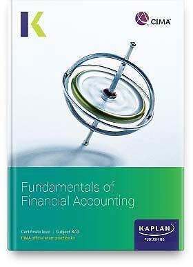 fundamentals of financial accounting 1st edition kaplan publishing 9781787404922
