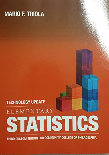 elementary statistics  for community college of philadelphia 3rd edition mario f. triola 1269915185,
