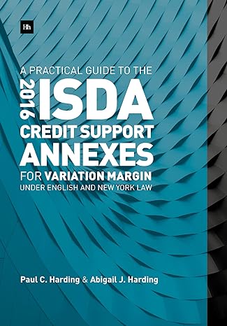 isda credit support annexes 1st edition paul harding ,abigail harding 0857196758, 978-0857196750
