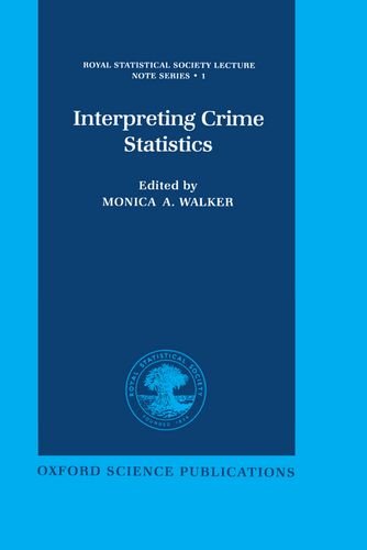 interpreting crime statistics 1st edition monica a walker 0198523068, 9780198523062