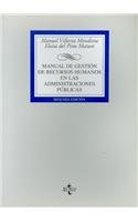 manual de gestion de recursos humanos en las administraciones publicas / human resources management manual of