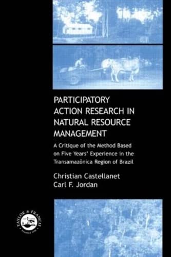 participatory action research in natural resource management a critque of the method based on five years