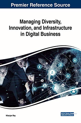 managing diversity innovation and infrastructure in digital business 1st edition nilanjan ray 1522559930,