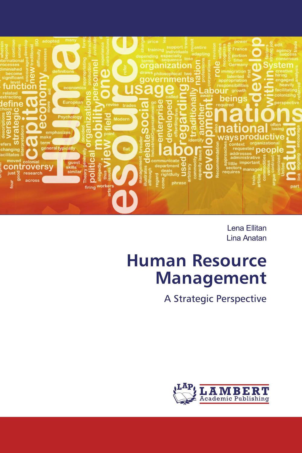 human resource management a strategic perspective 1st edition lena ellitan, lina anatan 6200459339,