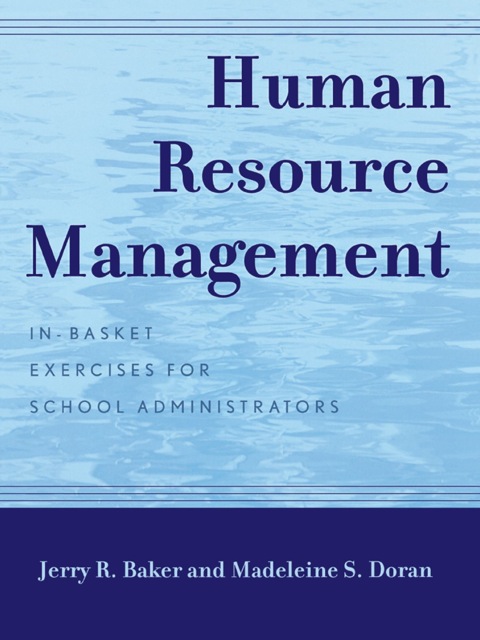 human resource management 47th edition jerry r. baker, madeleine s. doran 1461649412, 9781461649410