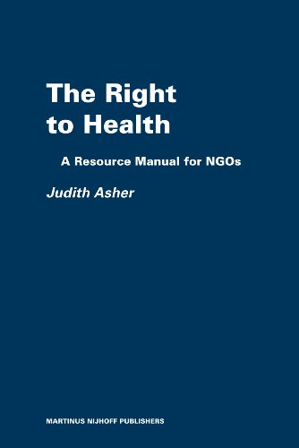 the right to health a resource manual for ngos 1st edition asher 9004154388, 9789004154384