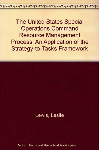 the united states special operations command resource management process an application of the strategy to