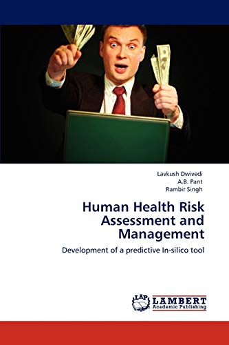human health risk assessment and management development of a predictive in silico tool 1st edition dwivedi,