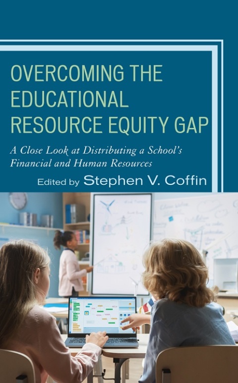 overcoming the educational resource equity gap a close look at distributing a school s financial and human