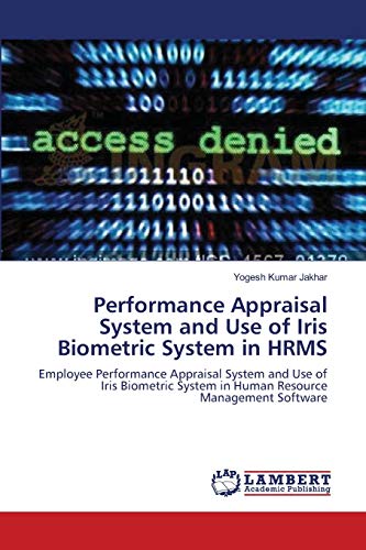 performance appraisal system and use of iris biometric system in hrms employee performance appraisal system