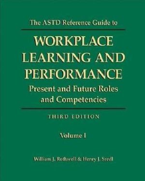 the astd reference guide to professional human resource development roles and competencies 2nd edition
