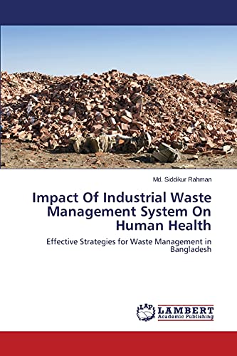 impact of industrial waste management system on human health effective strategies for waste management in