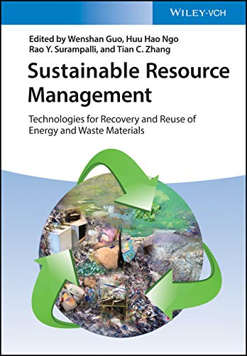 sustainable resource management technologies for recovery and reuse of energy and waste materials 2nd edition