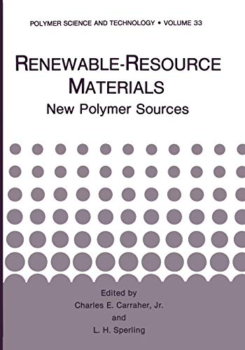 renewable resource materials new polymer sources 1st edition carraher, charles e., sperling, l. h.