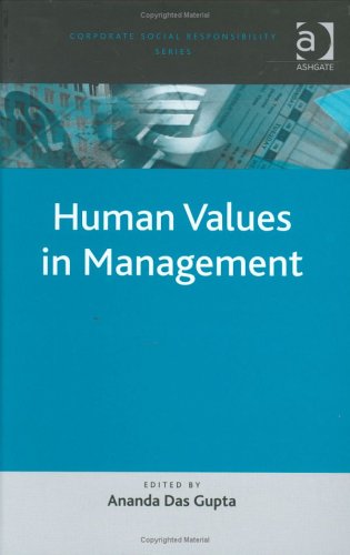 human values in management 1st edition ananda das gupta 0754642755, 9780754642756