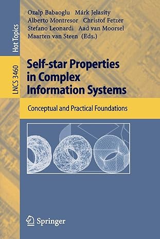 self star properties in complex information systems conceptual and practical foundations 1st edition ozalp