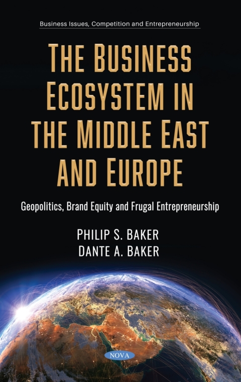 the business ecosystem in the middle east and europe geopolitics brand equity and frugal entrepreneurship 1st