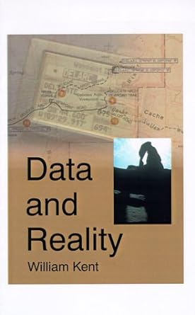 data and reality 1st edition william kent 1585009709, 978-1585009701