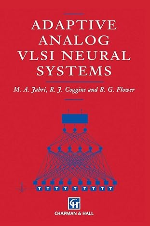 adaptive analog vlsi neural systems 1st edition m. jabri ,r.j. coggins ,b.g. flower 0412616300, 978-0412616303