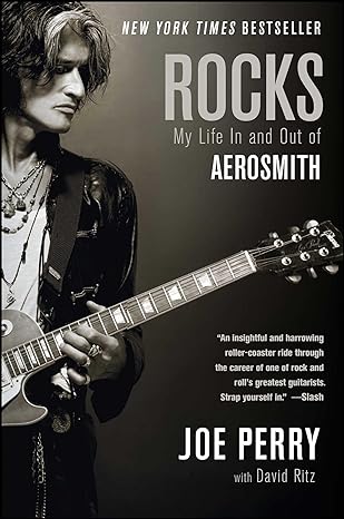 rocks my life in and out of aerosmith 1st edition joe perry 1476714592, 978-1476714592