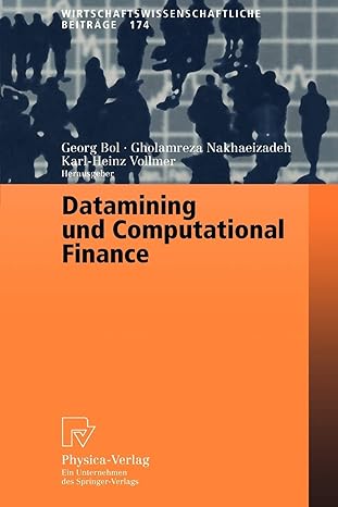 datamining und computational finance 2000th edition georg bol ,gholamreza nakhaeizadeh ,karl heinz vollmer